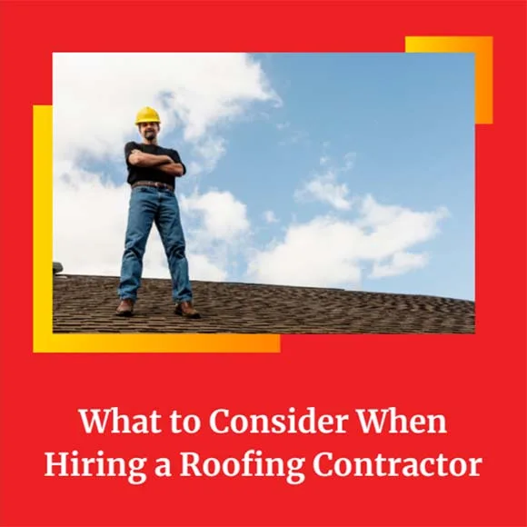 What to Consider-When Hiring a Roofing Contractor